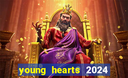 young hearts 2024 assistir online dublado